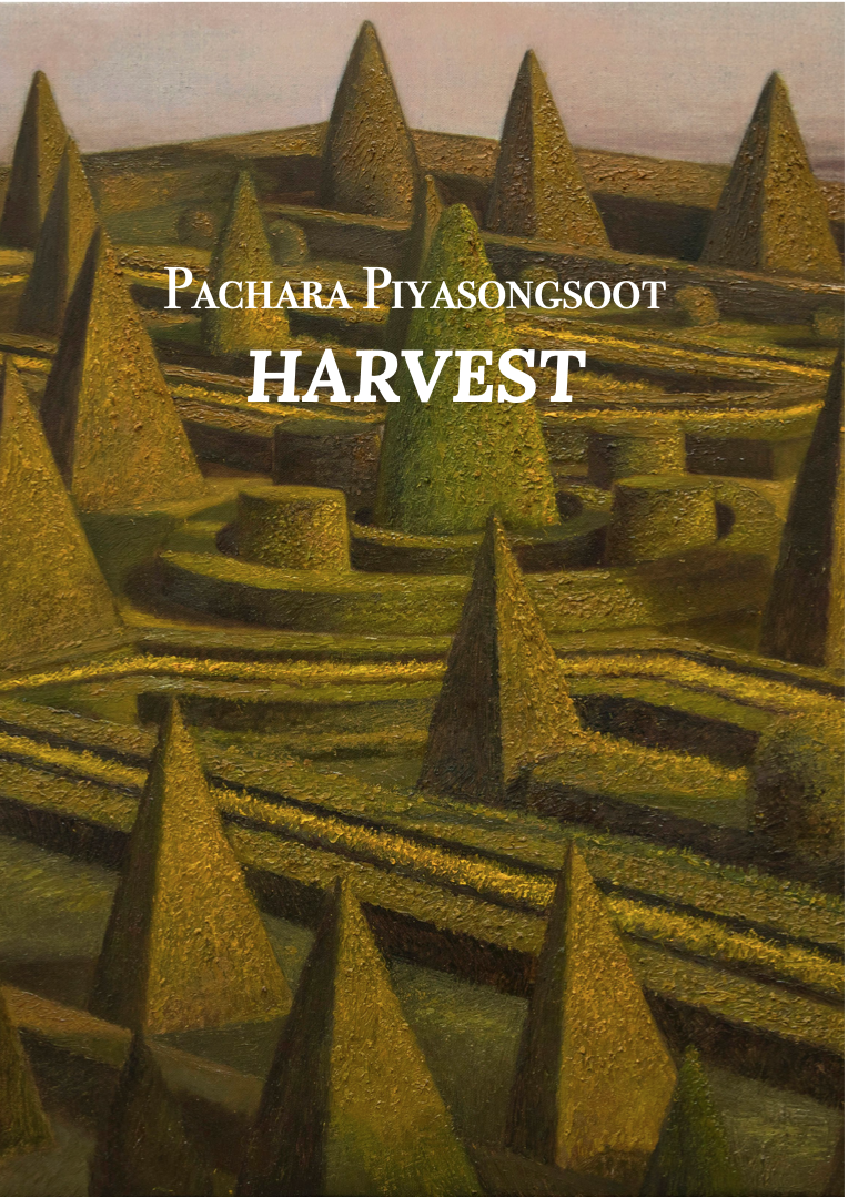 Pachara Piyasongsoot – Harvest