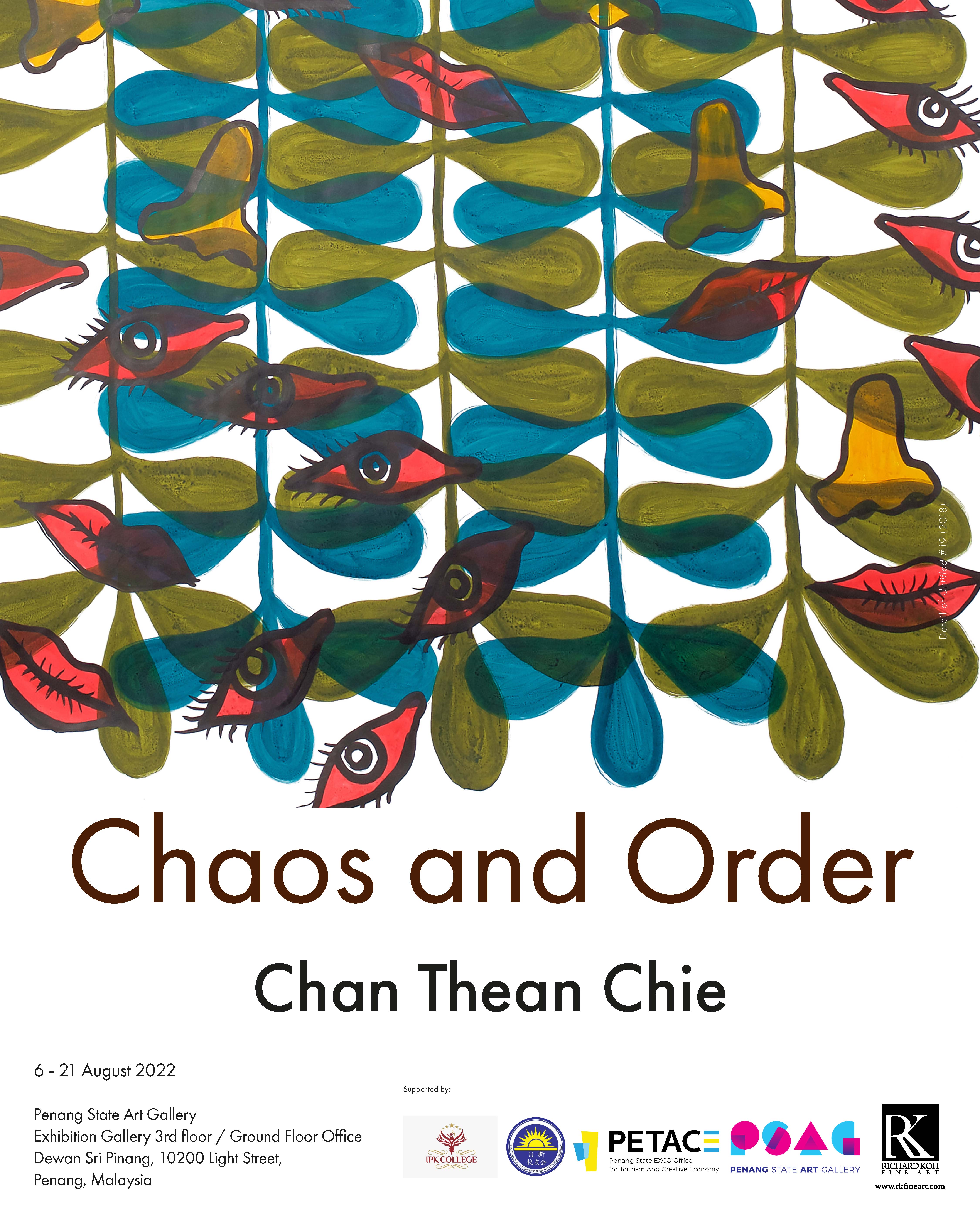   Chan Thean Chie – Chaos and Order