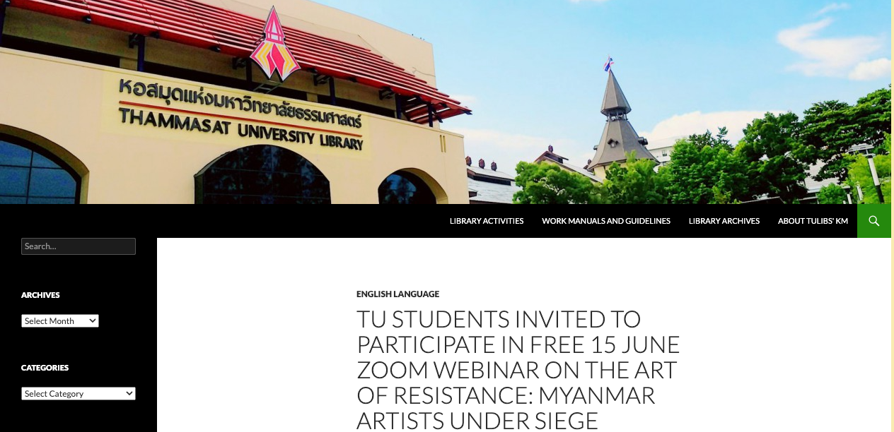 Thammasat University Library – TU STUDENTS INVITED TO PARTICIPATE IN FREE 15 JUNE ZOOM WEBINAR ON THE ART OF RESISTANCE: MYANMAR ARTISTS UNDER SIEGE